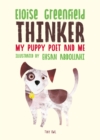 THINKER: My Puppy Poet and Me - Book