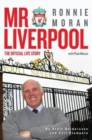 Mr Liverpool: Ronnie Moran : The Official Life Story - Book