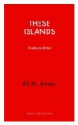 These Islands : A Letter To Britain - Book