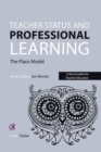 Teacher Status and Professional Learning : The Place Model - Book