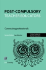 Post Compulsory Teacher Educators: Connecting Professionals - eBook