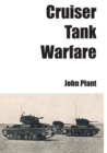 Cruiser Tank Warfare - Book