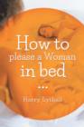 How to Please a Woman in Bed - Book