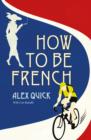 How to be French - Book