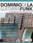 Dominio de la guitarra funk - Book