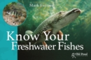 Know Your Freshwater Fishes - eBook
