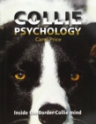 Collie Psychology : Inside The Border Collie Mind - Book