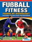 Fussball Fitness Training mit Wissenschaft - Fitnesstraining - Schnelligkeit & Agilitat - Verletzungspravention - Book