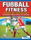 Fussball Fitness Training mit Wissenschaft - Periodisierung - Saisonales Training - Small Sided Games - Book