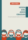 Hosea, Joel, Amos, Obadiah - Book