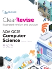 ClearRevise AQA GCSE Computer Science 8525 - Book