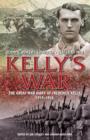 The Kelly's War : The Great War Diary of Frederick Kelly 1914-1916 - Book