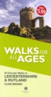 Walks for All Ages Leicestershire & Rutland - Book