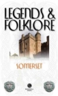 Legends & Folklore Somerset - Book