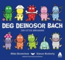 Deg Deinosor Bach/Ten Little Dinosaurs - Book