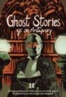 Ghost Stories of an Antiquary, Vol. 2 : A Graphic Collection of Short Stories by M.R. James - Book