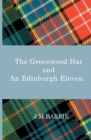 The Greenwood Hat and an Edinburgh Eleven - Book