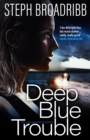 Deep Blue Trouble - eBook