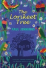 The Lorikeet Tree : First love, sibling trouble and the healing power of nature - Book
