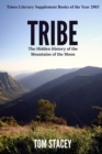 Tribe : The Hidden History of the Mountains of the Moon - Book