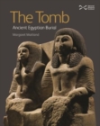 The Tomb : Ancient Egyptian Burial - Book