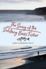 The Song of the Solitary Bass Fisher - Book