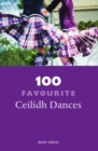 100 Favourite Ceilidh Dances - Book