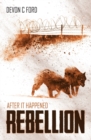 After It Happened : Rebellion - Book