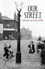 Our Street : Growin' up in the 1950s - Book
