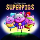 The Three Little Superpigs - Book