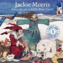 Jackie Morris Can You See a Little Bear Cards - Book