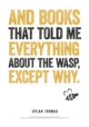 Dylan Thomas Print: Books That Told Me Everything - Book