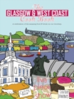 The Glasgow and West Coast Cook Book : A celebration of the amazing food and drink on our doorstep. - Book