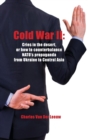 Cold War II: Cries in the Desert or How to Counterbalance NATO's Propaganda from Ukraine to Central Asia - Book