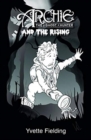 Archie the Ghost Hunter : and the Rising - Book
