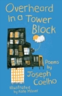 Overheard in a Tower Block : Poems - Book