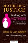 Mothering Justice - eBook