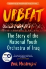 Upbeat : The Story of the National Youth Orchestra of Iraq - Book