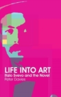 Life Into Art : Italo Svevo and the Novel - Book