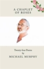 A Chaplet of Roses : Twenty-Four Poems - Book