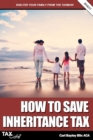 How to Save Inheritance Tax 2016/17 - Book