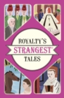 Royalty's Strangest Tales - Book