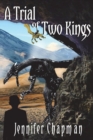 A Trial of Two Kings - Book
