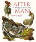 After Man : A Zoology of the Future - Book