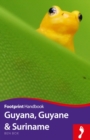Guyana Guyane and Suriname - Book