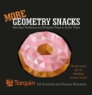 More Geometry Snacks : Bite Size Problems and Multiple Ways to Solve Them - Book