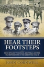 Hear Their Footsteps : King Edward VII School, Sheffield, and the Old Edwardians in the Great War 1914-18 - Book