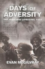 Days of Adversity : The Warsaw Uprising 1944 - Book