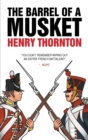 The Barrel of a Musket - Book