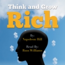 Think and Grow Rich - Read By Russ Williams - eAudiobook